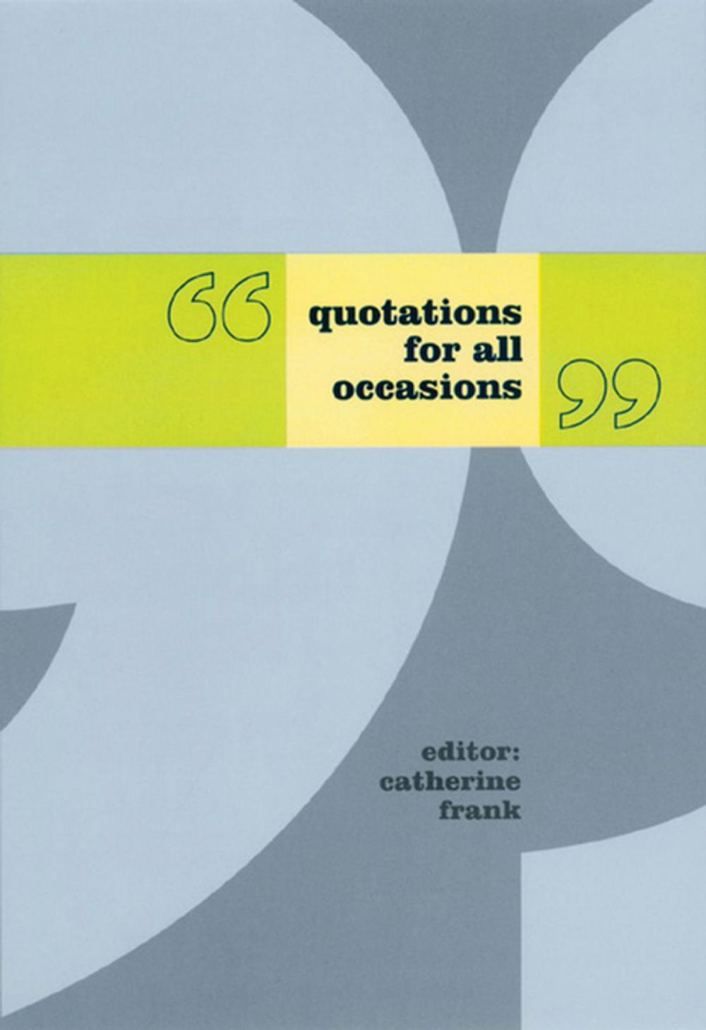 Big bigCover of Quotations for All Occasions