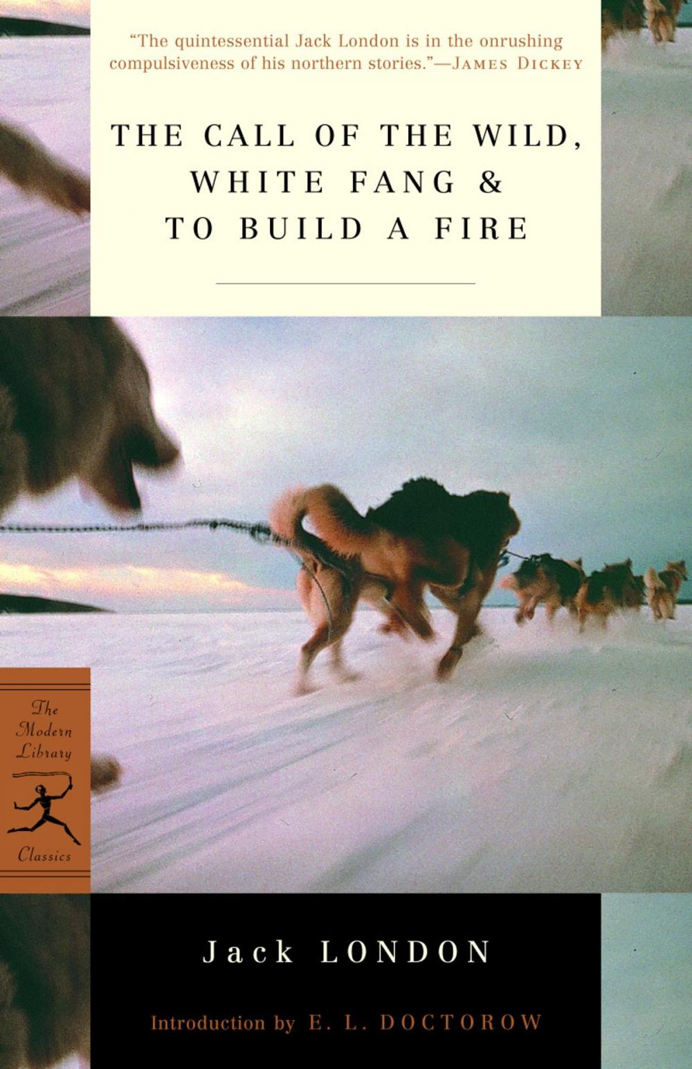 Big bigCover of The Call of the Wild, White Fang & To Build a Fire