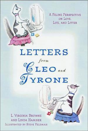 Cover of the book Letters from Cleo and Tyrone by Michelle Gable, Alice Anderson, Jenny D. Williams, Meghan Masterson, Robinne Lee, Kristen Lepionka, Candace Ganger, Abby Stern, Loretta Ellsworth