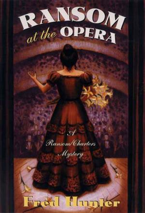 Cover of the book Ransom at the Opera by Will Ellsworth-Jones
