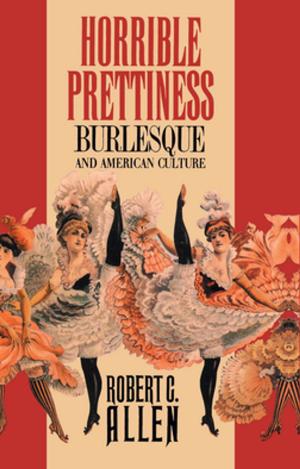 Cover of the book Horrible Prettiness by Maureen Konkle