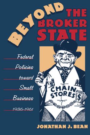 Cover of the book Beyond the Broker State by null