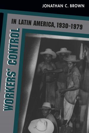 bigCover of the book Workers' Control in Latin America, 1930-1979 by 