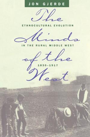 Cover of the book The Minds of the West by Claudia Clark