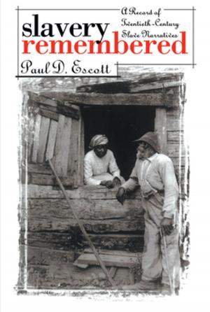 Cover of the book Slavery Remembered by Tamar W. Carroll