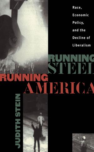 Cover of the book Running Steel, Running America by Thomas D. Morris