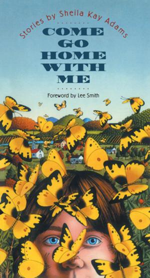 Cover of the book Come Go Home with Me by Shawn C. Smallman