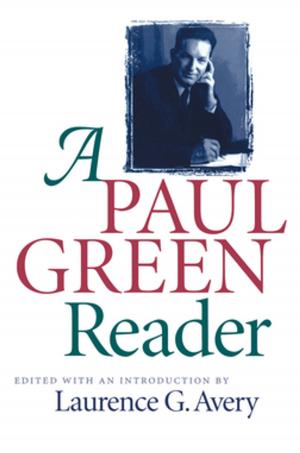 Cover of the book A Paul Green Reader by Joshua Clark Davis