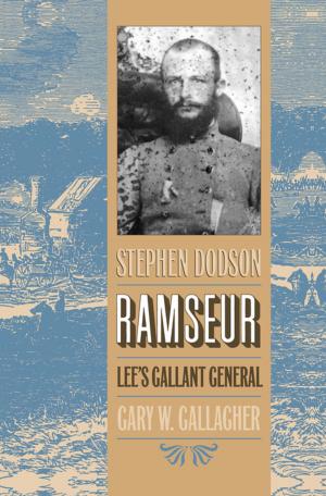 Cover of the book Stephen Dodson Ramseur by Adam D. Shprintzen