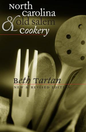 bigCover of the book North Carolina and Old Salem Cookery by 