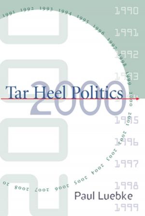 Cover of the book Tar Heel Politics 2000 by Christine A. White