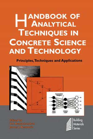 Cover of the book Handbook of Analytical Techniques in Concrete Science and Technology by Christopher B. Smith, Rajiv S. Mishra