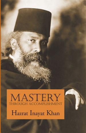 Book cover of Mastery Through Accomplishment