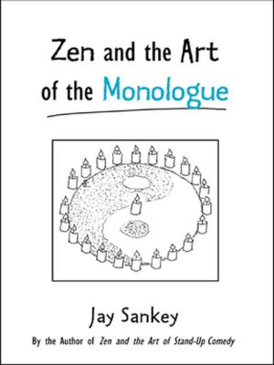 Cover of the book Zen and the Art of the Monologue by Colin C. Williams