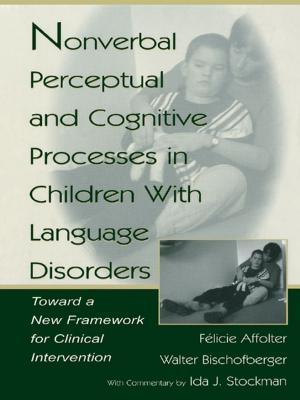 bigCover of the book Nonverbal Perceptual and Cognitive Processes in Children With Language Disorders by 