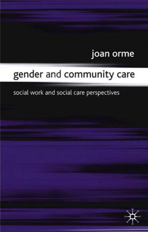Book cover of Gender and Community Care