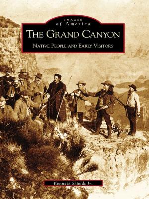 Cover of the book The Grand Canyon: Native People and Early Visitors by Kenneth Bertholf Jr., Don Dorflinger