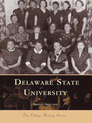 Cover of the book Delaware State University by Robert Luedeking, The Whitman County Historical Society