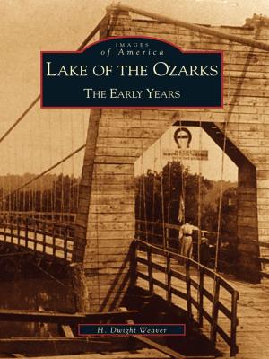 Cover of the book Lake of the Ozarks by Jon Milan, Gail Offen