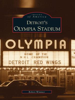 Cover of the book Detroit's Olympia Stadium by Kathleen Crocker, Jane Currie