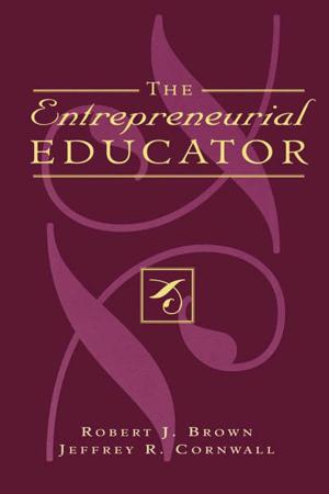 Cover of the book The Entrepreneurial Educator by Marie Menna Pagliaro