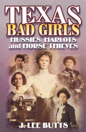 Cover of the book Texas Bad Girls by Joanna Martine Woolfolk