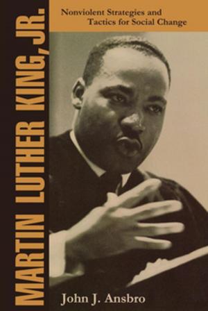 Cover of the book Martin Luther King, Jr. by Plinio Apuleyo Mendoza, Carlos Alberto Montaner, Alvaro Vargas Llosa