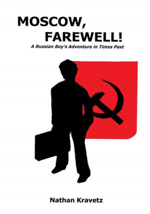 Cover of the book Moscow, Farewell! by Valentina Kirichilina