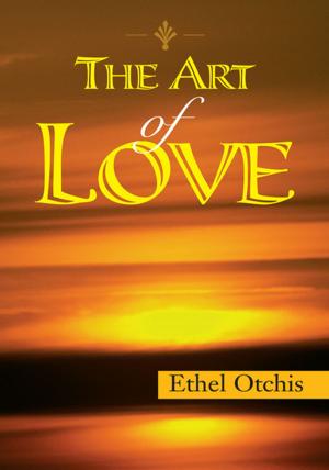 Cover of the book The Art of Love by Dana Larkin Sauers