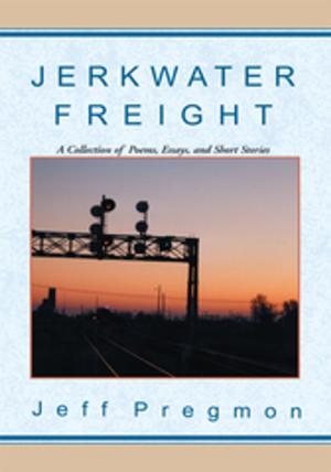 Cover of the book Jerkwater Freight by Gerdt Fehrle
