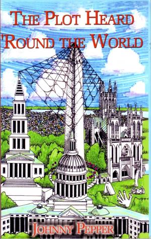 Cover of the book The Plot Heard 'Round the World by Nicoletta Karam