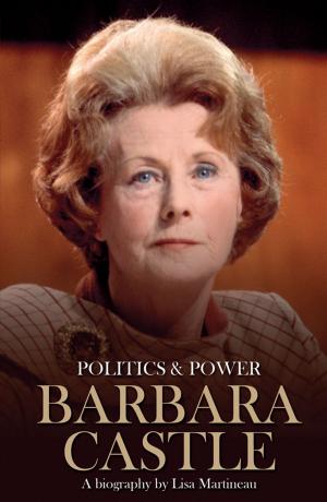 Cover of the book Barbara Castle: Politics & Power by Geoffrey Regan