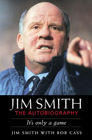 Book cover of Jim Smith: The Autobiography
