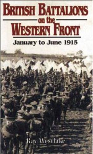 Cover of the book British Battalions on the Western Front by Bob Carruthers