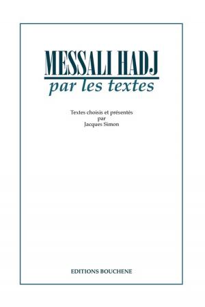 Cover of the book Messali Hadj par les textes by Henri Bresc, Georges Dagher