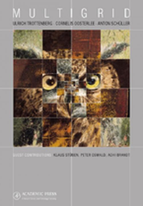 Cover of the book Multigrid by Ulrich Trottenberg, Cornelius W. Oosterlee, Anton Schuller, Elsevier Science
