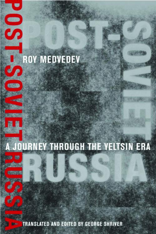 Cover of the book Post-Soviet Russia by Roy A. Medvedev, Columbia University Press