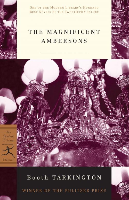 Cover of the book The Magnificent Ambersons by Booth Tarkington, Random House Publishing Group