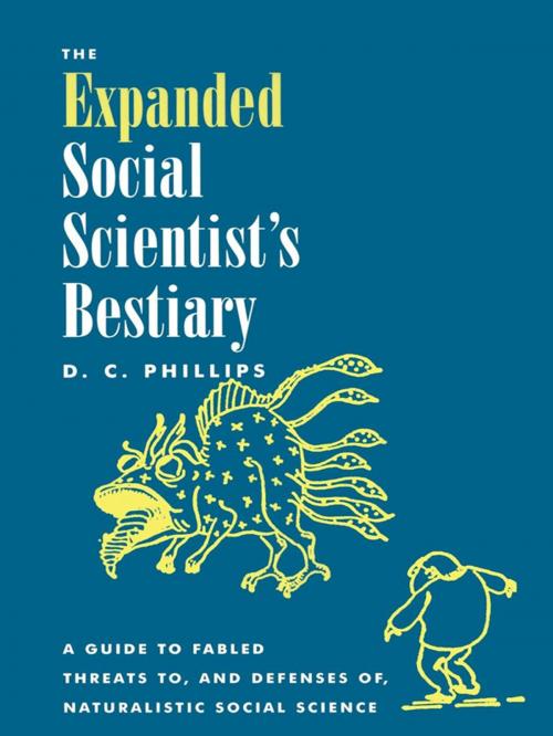 Cover of the book The Expanded Social Scientist's Bestiary by D. C. Phillips, Rowman & Littlefield Publishers