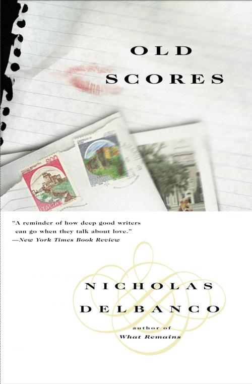 Cover of the book Old Scores by Nicholas Delbanco, Grand Central Publishing