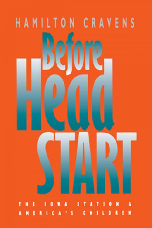 Cover of the book Before Head Start by Hamilton Cravens, The University of North Carolina Press