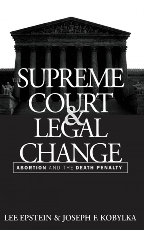 Cover of the book The Supreme Court and Legal Change by Lee Epstein, Joseph F. Kobylka, The University of North Carolina Press