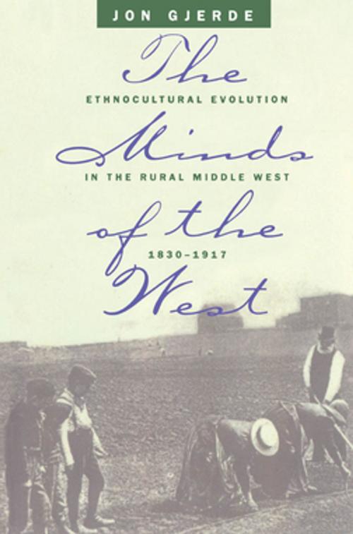 Cover of the book The Minds of the West by Jon Gjerde, The University of North Carolina Press