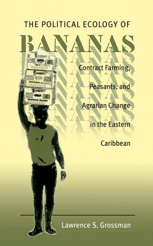 Cover of the book The Political Ecology of Bananas by Lawrence S. Grossman, The University of North Carolina Press