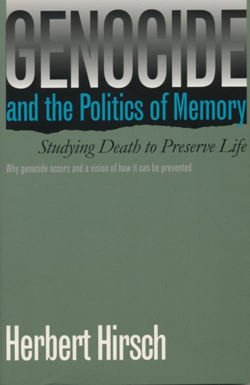 Cover of the book Genocide and the Politics of Memory by Herbert Hirsch, The University of North Carolina Press