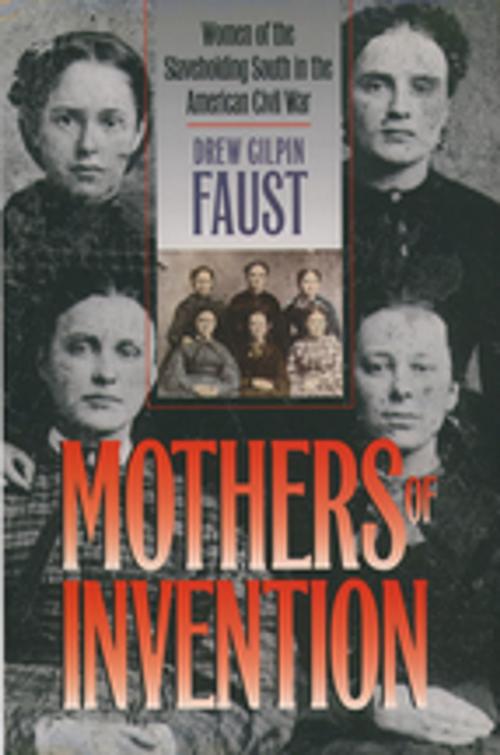 Cover of the book Mothers of Invention by Drew Gilpin Faust, The University of North Carolina Press