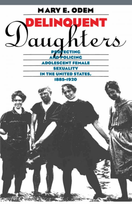 Cover of the book Delinquent Daughters by Mary E. Odem, The University of North Carolina Press