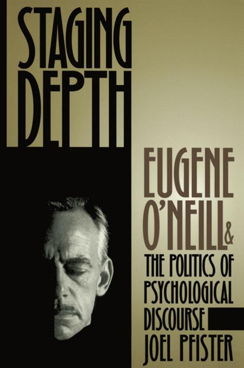 Cover of the book Staging Depth by Joel Pfister, The University of North Carolina Press