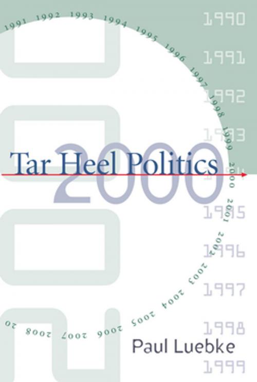 Cover of the book Tar Heel Politics 2000 by Paul Luebke, The University of North Carolina Press