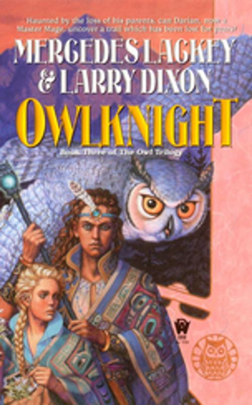 Cover of the book Owlknight by Mercedes Lackey, Larry Dixon, DAW